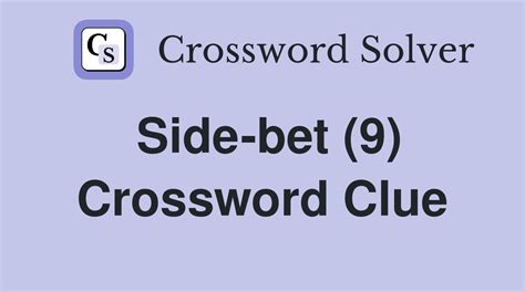 Betting Limits - The minimum and maximum bets that are. . Crossword clue bet